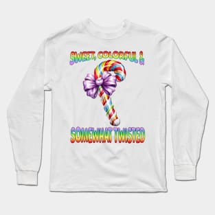 Sweet Colorful and Somewhat Twisted candy cane design Long Sleeve T-Shirt